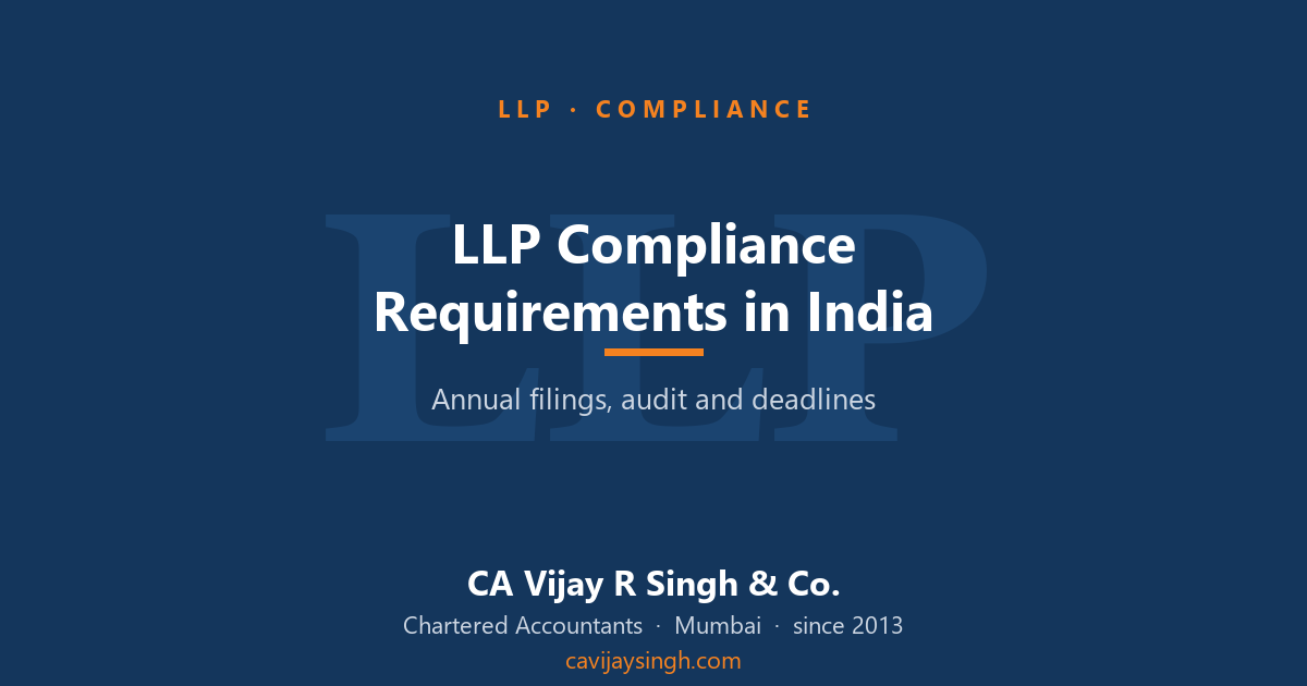 LLP compliance requirements in India — annual filings, audit and deadlines