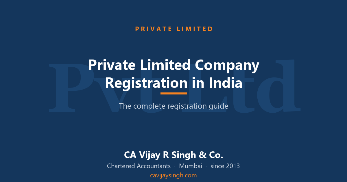 Private limited company registration in India — the complete guide