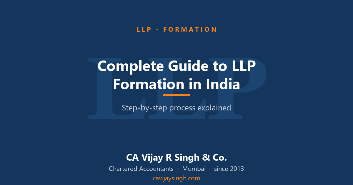 Complete guide to LLP formation in India — step-by-step process