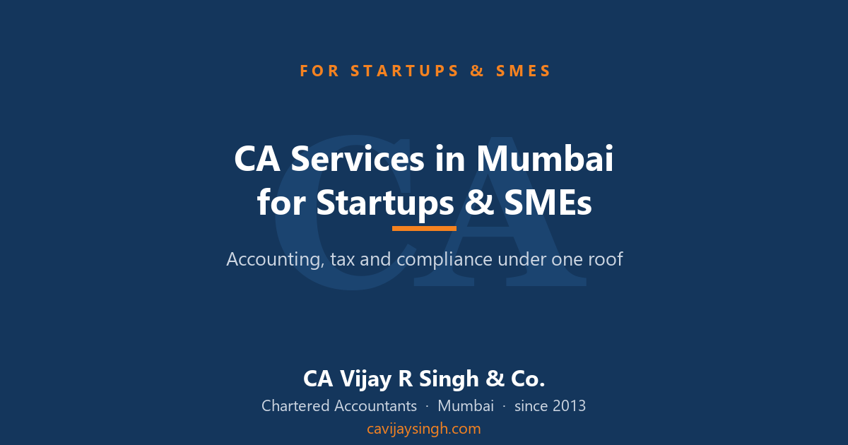 CA services in Mumbai for startups and SMEs — Vijay R Singh & Co.