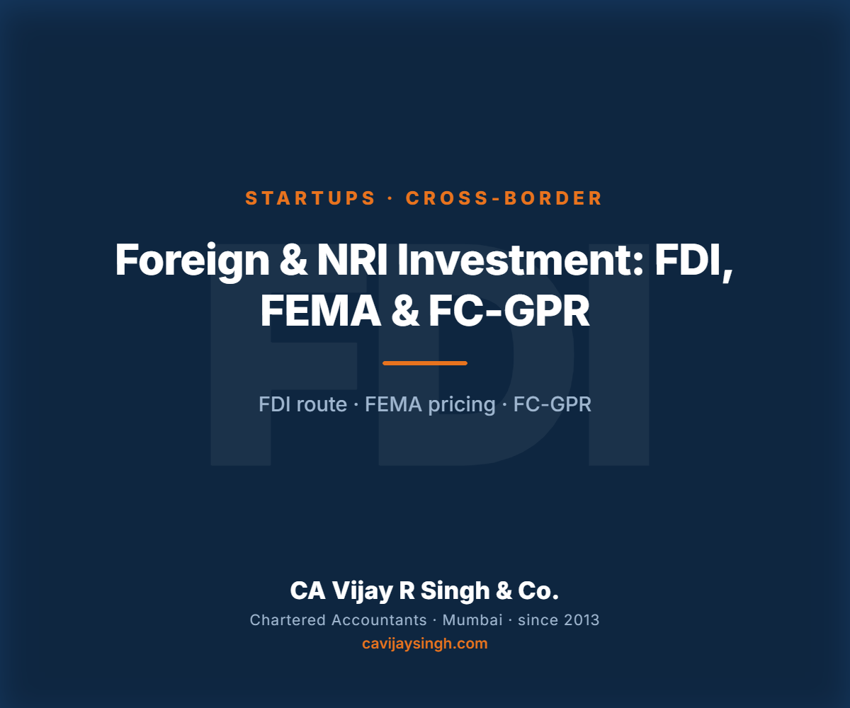 Foreign and NRI investment in an Indian startup — FDI, FEMA and FC-GPR