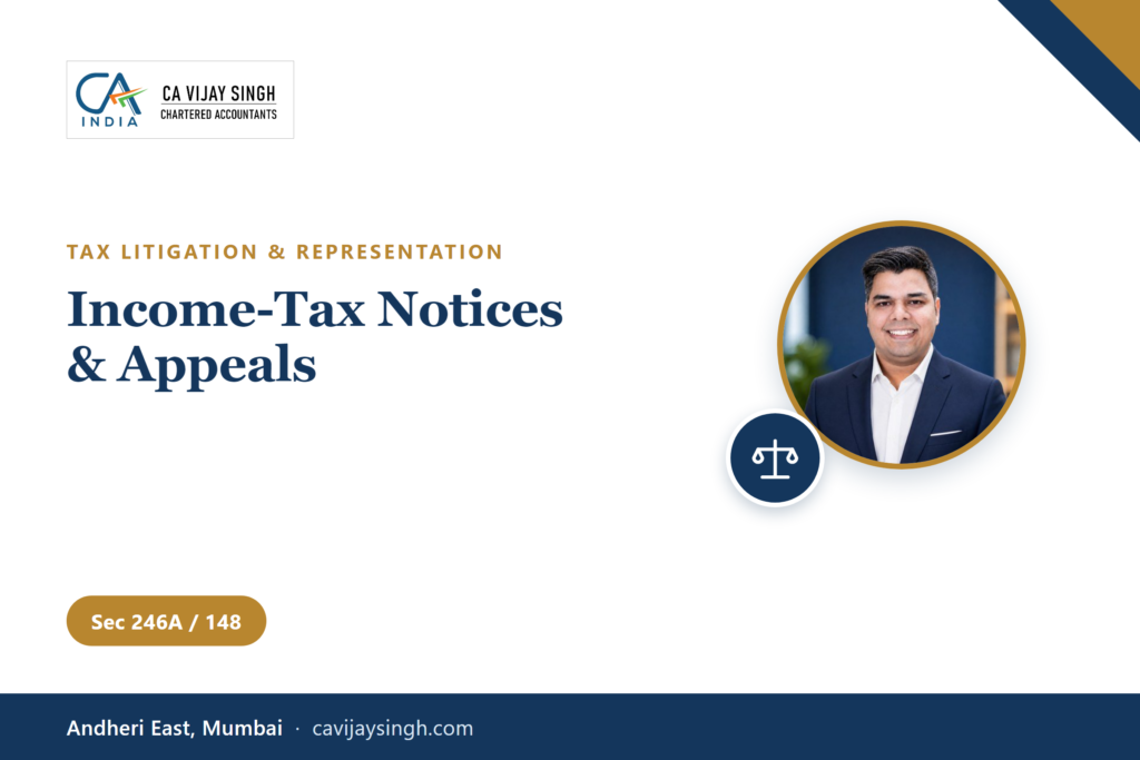 Income-tax notices and CIT(A) appeals service by Vijay R Singh & Co., Chartered Accountants, Mumbai