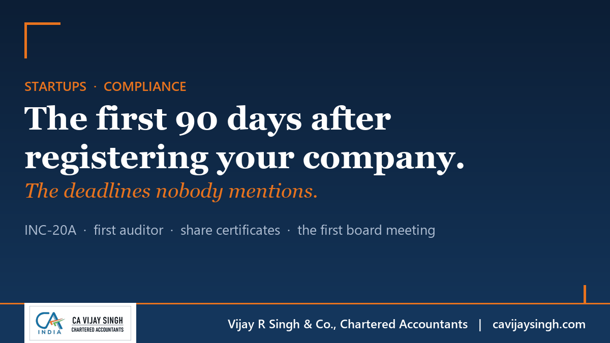 The First 90 Days After Registering Your Company: The Deadlines Nobody Mentions